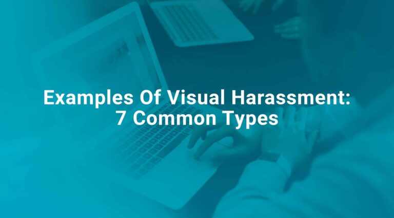 What Is Visual Harassment?