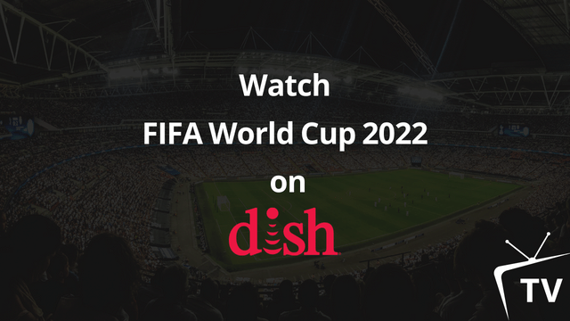 What Channel Is The World Cup On Dish Network?