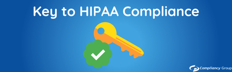 What Is A Key To Success For Hipaa Compliance?