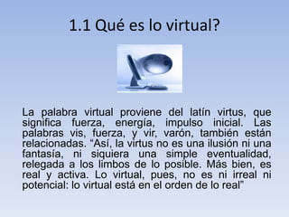 QuÃ© Significa La Palabra Virtual?