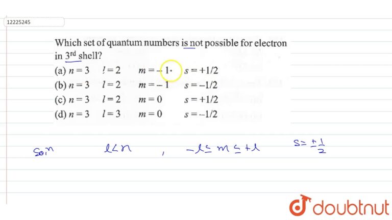 Which Set Of Quantum Numbers Is Not Possible?