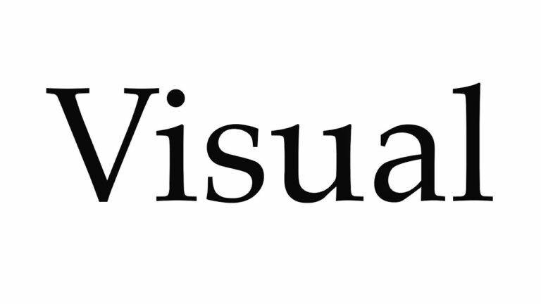 How To Pronounce Visual?