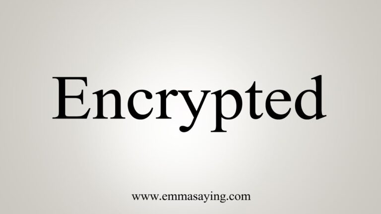 How To Pronounce Encrypted?