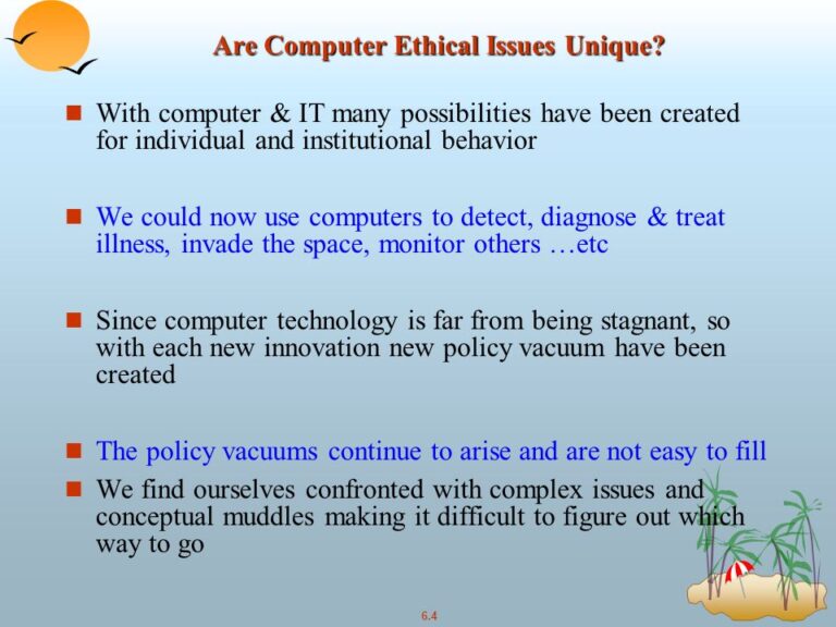 What Is Unique About Computers As Far As Ethical Issues?