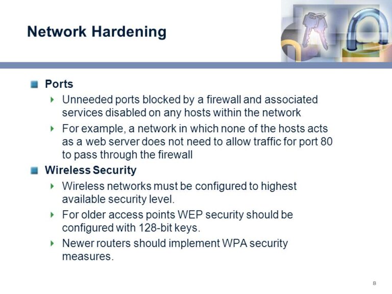 Which Is Not A Common Hole For Network Hardening?