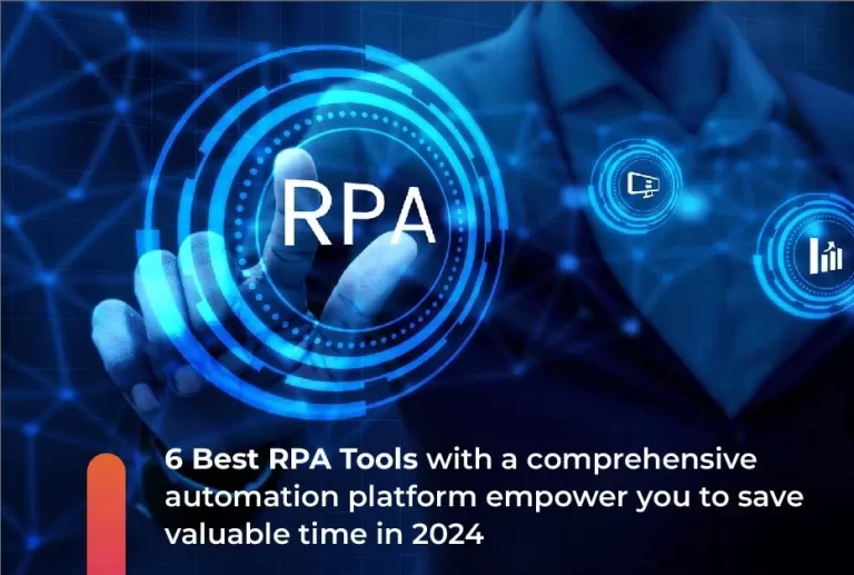 Top 6 RPA Tools with Comparision in 2024