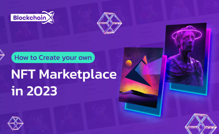 How to Create your own NFT Marketplace in 2023