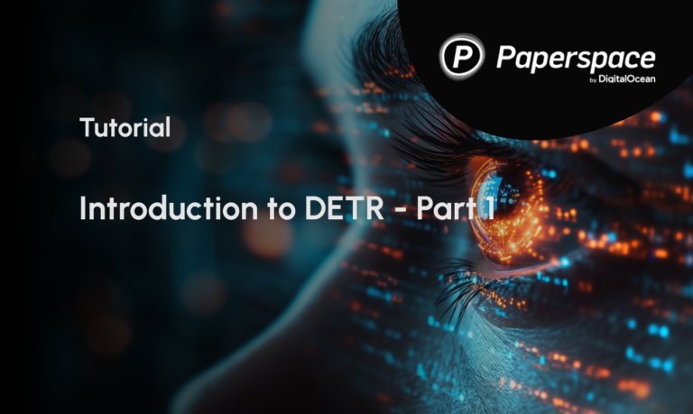 Introduction to DETR – Part 1