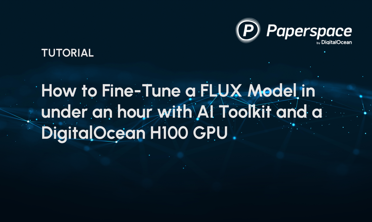 How to Fine-Tune a FLUX Model in under an hour with AI Toolkit and a ...
