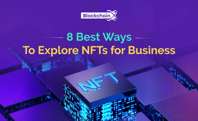 Top NFT Business Use Cases to Benefit Your Business