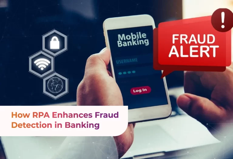 How RPA Enhances Fraud Detection in Banking