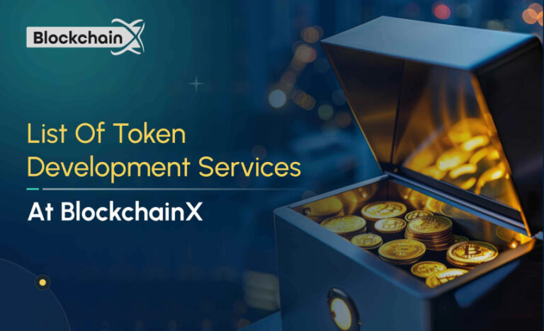 Token Development Services List | BlockchainX