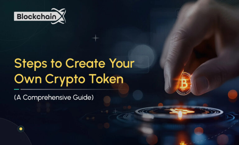 8 Steps to Create Your Own Crypto Token : A Comprehensive Guide