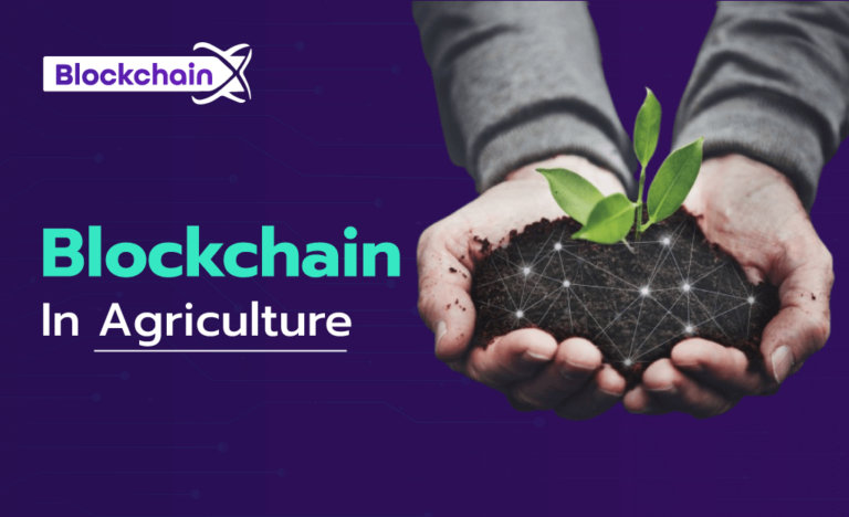 Blockchain in Agriculture – BlockchainX