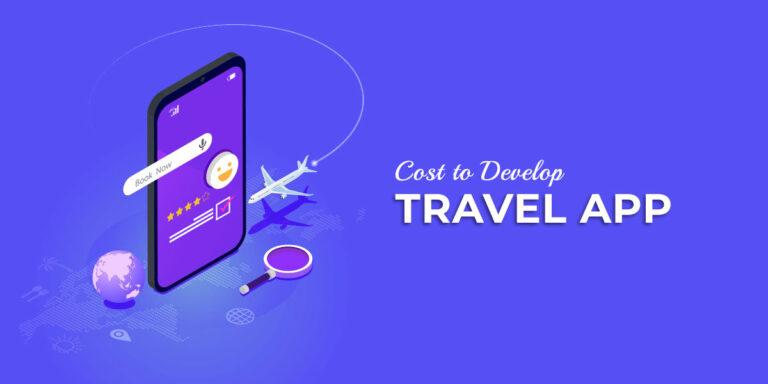 How Much Does It Cost To Develop A Travel App?