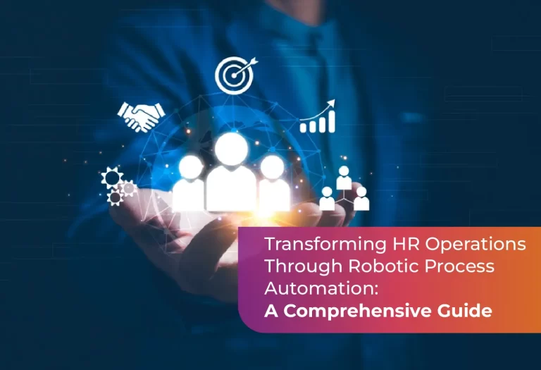 Achieve HR Excellence with Robotic Process Automation