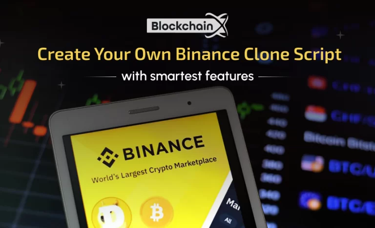 6 Easy Steps to Create Your own Binance Clone script