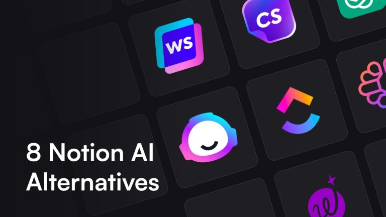 8 Notion AI Alternatives Worth Considering in 2025