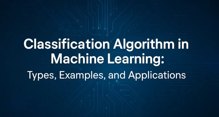 Classification Algorithm in Machine Learning