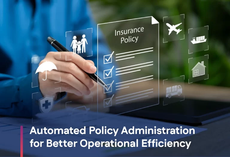 Automated Policy Administration for Faster Policy Lifecycles
