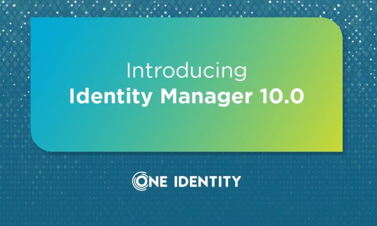 One Identity Unveils Major Upgrade to Identity Manager, Strengthening Enterprise Identity Security – Latest Hacking News