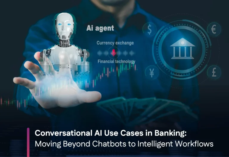 Conversational AI in Banking [Use Cases] + Real Impact