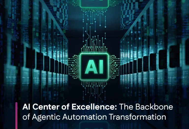 AI Center of Excellence + Agentic Automation Wins