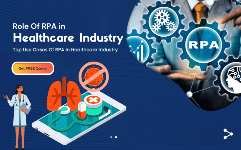 Top Key Benefits Of RPA In Healthcare Industry In 2026