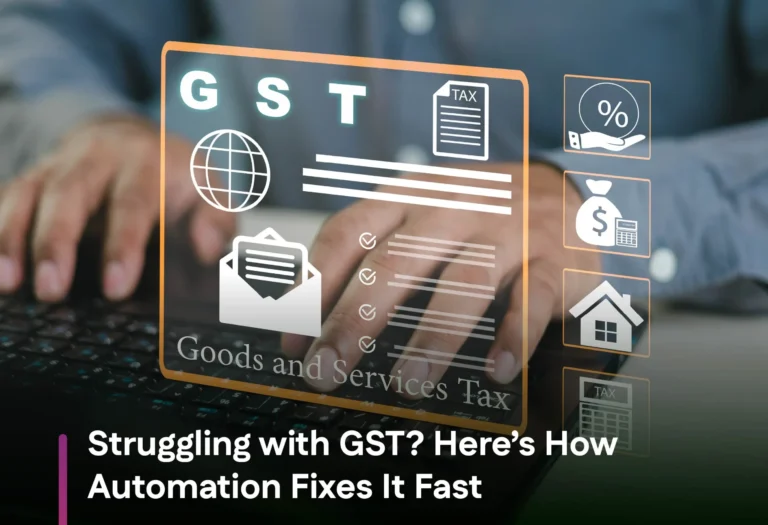 GST Automation (Why Finance Leaders Are Switching)